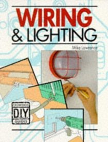 Wiring and Lighting (Crowood Diy Guides)