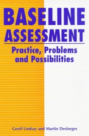 Baseline Assessment: Practice, Problems and Possibilities