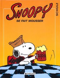 Snoopy, tome 26 : Snoopy se fait mousser