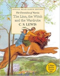 The Lion, the Witch and the Wardrobe Read-Aloud Edition (Narnia)