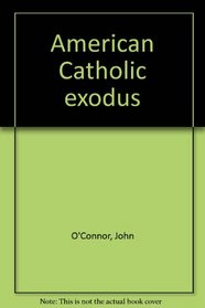 American Catholic exodus