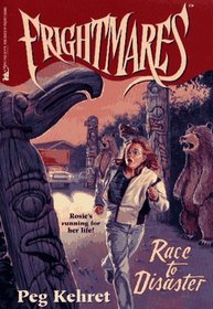 RACE TO DISASTER (FRIGHTMARES 6) : RACE TO DISASTER (Frightmares)