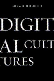 Digital Cultures