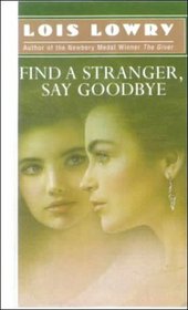 Find a Stranger, Say Good-Bye