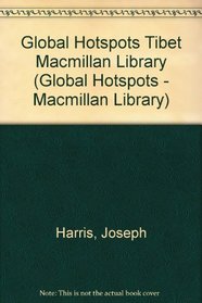 Global Hotspots Tibet Macmillan Library (Global Hotspots - Macmillan Library)