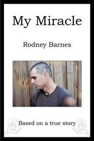 My Miracle: Based on a True Story