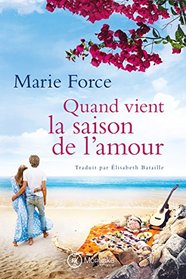 Quand vient la saison de l'amour (L'le de Gansett) (French Edition)