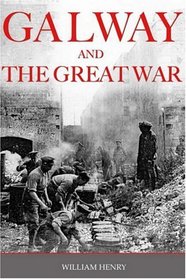 Galway & The Great War