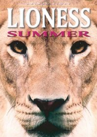 Lioness Summer (Animal Story)