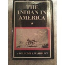 The Indian in America, (The New American Nation series)