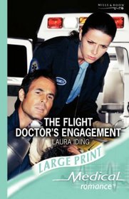 The Flight Doctor's Engagement (Large Print)