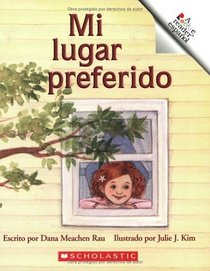 Mi Lugar Preferido/my Special Space (Rookie Espanol) (Spanish Edition)