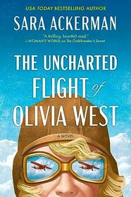 The Uncharted Flight of Olivia West: A Novel