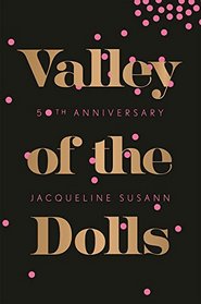 Valley of the Dolls (50th Anniversary Edition)