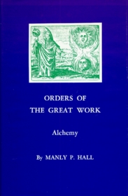 Orders of the Great Work, Alchemy