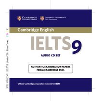 Cambridge IELTS 9 Audio CDs (2): Authentic Examination Papers from Cambridge ESOL (IELTS Practice Tests)