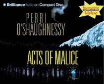 Acts of Malice (Nina Reilly, Bk 5) (Audio CD) (Abridged)
