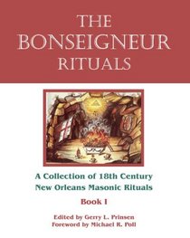 The Bonseigneur Rituals - Book I
