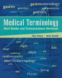 Medical Terminology Word Builder and Communications Workbook w/Flashcards