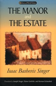 The Manor and the Estate (Library Of World Fiction)