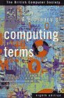 A Glossary of Computing Terms (British Computer Society)