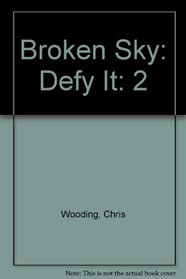 Broken Sky: #02 (Broken Sky)