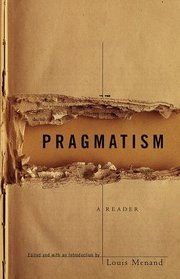 Pragmatism : A Reader (Vintage)