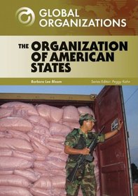The Organization of American States (Global Organizations)