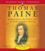 Thomas Paine: Enlightenment, Revolution, and the Birth of the Modern Nations