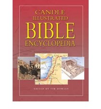 CANDLE ILLUSTRATED BIBLE ENCYCLOPEDIA