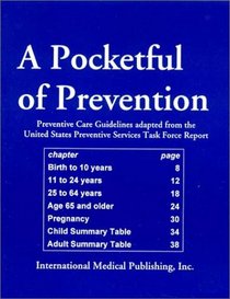 A Pocketful of Prevention: Preventive Care Guidelines Adapted From the United States Preventive Services Task Force Report