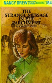 The Strange Message in the Parchment (Nancy Drew 54)