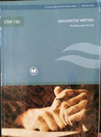 CRW 150 Imaginative Writing the Elements of Craft