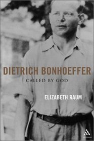 Dietrich Bonhoeffer: Called by God