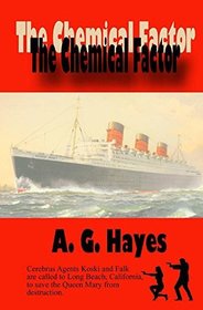 The Chemical Factor (Koski and Falk) (Volume 4)