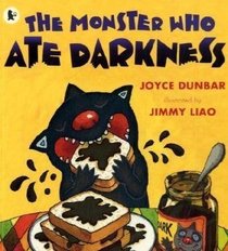 The Monster Who Ate Darkness