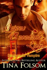 Quinns Unendliche Liebe: Scanguards Vampire (Volume 6) (German Edition)