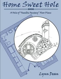 Home Sweet Hole: A Folio of Feasible Fantasy Floor Plans