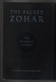 The Sacred Zohar the Secrets of the Bible