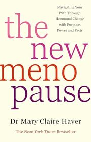 The New Menopause