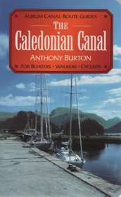 Caledonian Canal Pb (Canal Route Guides)
