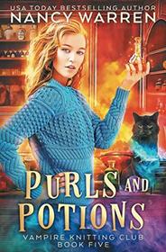 Purls and Potions (Vampire Knitting Club, Bk 5)