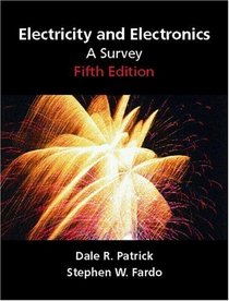 Electricity and Electronics: A Survey (5th Edition)