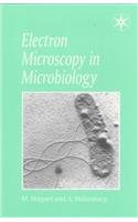 Electron Microscopy in Microbiology (Microscopy Handbooks)