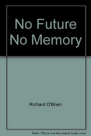 No Future, No Memory (Jazz Age)