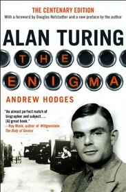 Alan Turing: The Enigma (The Centenary Edition)