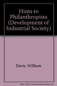 Hints to Philanthropists (Development of Industrial Society)
