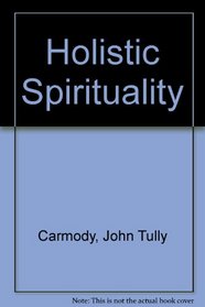 Holistic Spirituality