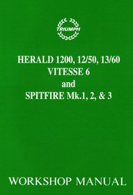 The Triumph Spitfire Mk I, Mk Ii, Mk Iii, Herald, Vitesse, 1959-1970