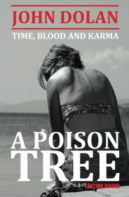 A Poison Tree (Time, Blood and Karma, Book 3)